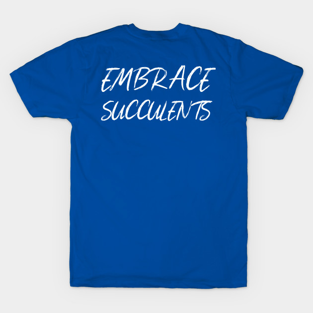 Embrace Succulents by Succulent Circle